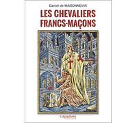 Les Chevaliers Francs-Maçons