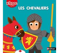 Les chevaliers - Livre animé Kididoc - Dès 2 ans