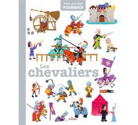 Les chevaliers - Pascale Hédelin - Milan Eds - broché - Album éveil dès la naissance