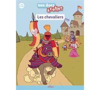 Stéphanie Ledu – Les chevaliers – Document jeunesse, illustré par Alex Langlois – Milan – Cartonné