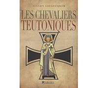 Les chevaliers teutoniques