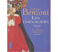 Les Chevaliers, tome 3 : Olivier ou les trésors templiers