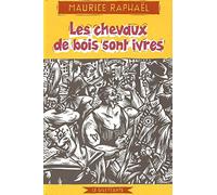 Les Chevaux de bois sont ivres