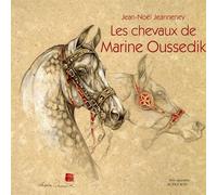 Jean-Noël Jeanneney – Les chevaux de Marine Oussedik – Relié – Actes Sud