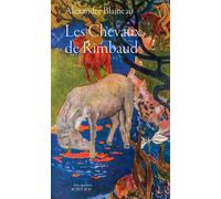 Les Chevaux de Rimbaud - Alexandre Blaineau - Actes sud - broché - Guide