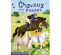 Les chevaux et et les poneys - Ilaria Barsotti - Grenouille - broché - Document jeunesse