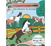 Les chevaux et poneys - Coloriage magique à l'eau + pinceau - Elisabeth Morais - Piccolia - cartonné - Document jeunesse