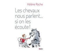 Les chevaux nous parlent... si on les écoute !