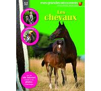 Les chevaux: pourquoi ?, comment ? et avec un site internet exclusif et des photos à télécharger