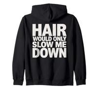 Les Cheveux ne feraient Que ralentir ma tête Chauve Sweat à Capuche