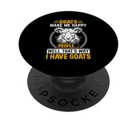 Les chèvres me Font du Bien aux Gens, C'est Pourquoi J'Ai des chèvres PopSockets PopGrip Adhésif