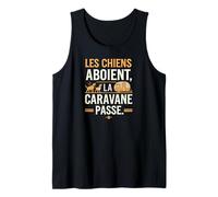 Les chiens aboient, la caravane passe Débardeur Noir Unisex Adulte Tank Top S