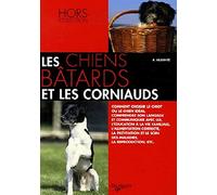 Les Chiens Bâtards Et Les Corniauds