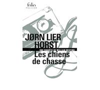 Les chiens de chasse: Une enquête de William Wisting