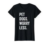 Les Chiens de Compagnie s'inquiètent Moins - Les Amoureux des Chiens drôles T-Shirt Graphique avec Valeur, Femme, Noir, XS