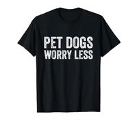 Les Chiens de Compagnie s'inquiètent Moins - Les Amoureux des Chiens drôles T-Shirt Graphique avec Valeur, Homme, Noir, XL
