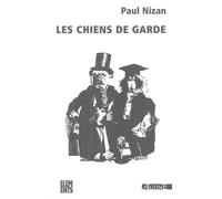 Les Chiens de garde - Paul Nizan - Agone - Poche - Essai