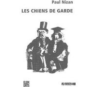 Les Chiens de garde Paul Nizan (Auteur)