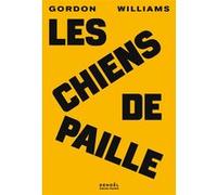 Gordon Williams (trad. Frédéric Brument) – Les Chiens de paille – Roman – Broché