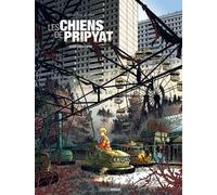 Les Chiens De Pripyat Tome 1 - Saint Christophe