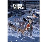 Les Chiens de Pripyat - vol. 02/2 Christophe Alliel (Dessinateur), Aurélien Ducoudray (Auteur), Magali Hélia Paillat (Coloriste)