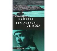 Les Chiens de Riga