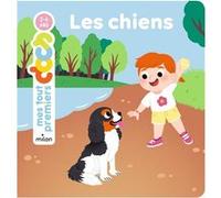 Les chiens Delphine Soury (Auteur), Camille Tisserand (Illustration)
