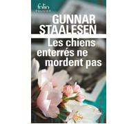 Les chiens enterrés ne mordent pas Une enquête de Varg Veum, le privé norvégien - Gunnar Staalesen - Gallimard - Poche - Roman