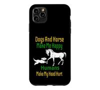 Les Chiens et Les Chevaux me rendent Heureux, Les Gens Ont des maux de tête Coque pour iPhone 11 Pro Max