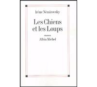 Irène Némirovsky – Les Chiens et les Loups – Nouvelle édition – Broché