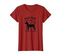 Les Chiens me rendent Heureuse, Pas Tant Que ça ! Amoureux des Animaux de Compagnie T-Shirt, Femme, Canneberge, M