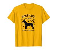 Les Chiens me rendent Heureuse, Pas Tant Que ça ! Amoureux des Animaux de Compagnie T-Shirt, Homme, Doré Vif, L