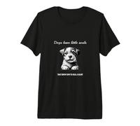 Les Chiens Ont de Petites âmes Qui savent guérir Un cœur T-Shirt Haut de Gamme