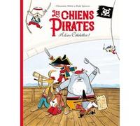 Les chiens Pirates - Adieu Côtelettes ! Clémentine Mélois (Auteur), Rudy Spiessert (Illustration)