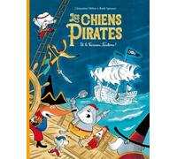 Les Chiens Pirates - Les Chiens Pirates Et Le Vaisseau Fantôme !