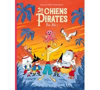 Les Chiens Pirates - Pili Pili !