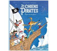 Les Chiens Pirates - Prisonniers Des Glaces !
