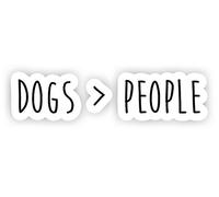 Les Chiens sont Plus Grande Que Les Personnes - Citation Stickers - 6,3 cm en Vinyle - Ordinateur Portable, MacBook, Décor, Fenêtres en Vinyle Autocollant