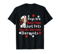 Les Chiens sont Plus Que des Animaux de Compagnie, Ils sont de minuscules thérapeutes Moelleux T-Shirt