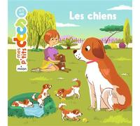 Les chiens - Stéphanie Ledu - Milan Eds - broché - Document jeunesse dès 3 ans