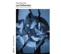 Les chiffonniers - Yerandy Perez Fleitas - Actualités Éditions - broché - Théâtre