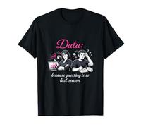 Les Chiffres de la Science des données devinent si la Saison dernière T-Shirt