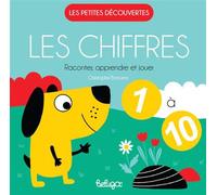 Les chiffres - raconter, apprendre et jouer Raconter apprendre et jouer - Christophe Boncens - Beluga - broché - Album jeunesse