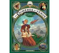 Les Chimères de Vénus T1 Etienne Jung (Illustration), Alain Ayroles (Auteur)