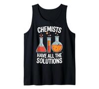 Les chimistes Ont Toutes Les Solutions Funny Science Jeu de Mots Débardeur