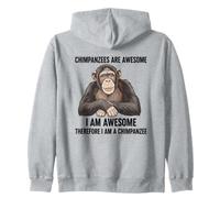Les chimpanzés sont géniaux Je suis génial Je suis Un chimpanzé Sweat à Capuche
