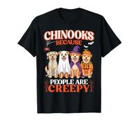 Les chinooks, Parce Que Les Gens sont effrayants et effrayants, l'amour des Chiens pour Halloween T-Shirt
