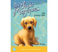 Les chiots magiques - tome 01 : Au poney-club (1)