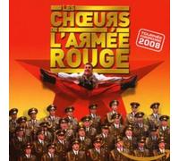 les Choeurs De L'Armée Rouge - Les Choeurs De L'Armée Rouge Tournée Europeenne 2008