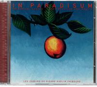 Les Choeurs De Pierre Kaelin Fribourg - in Paradisum: Enigma Tunes